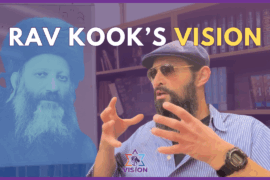 Rav Kook's Vision