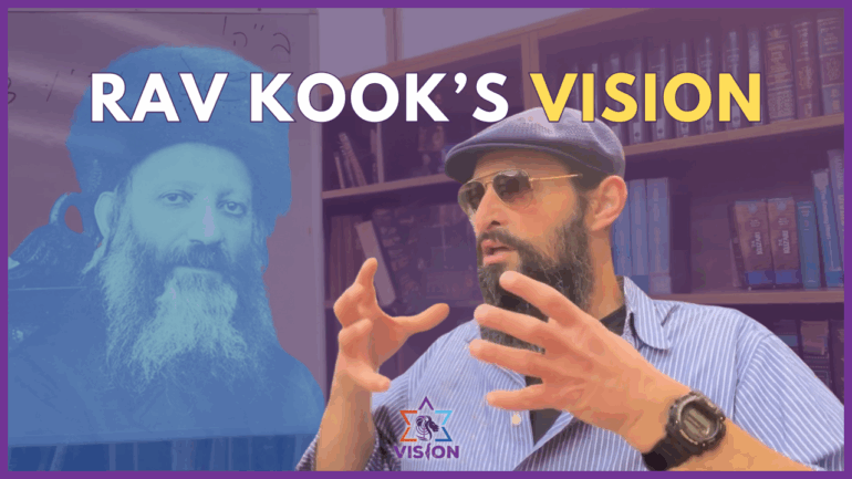 Rav Kook's Vision